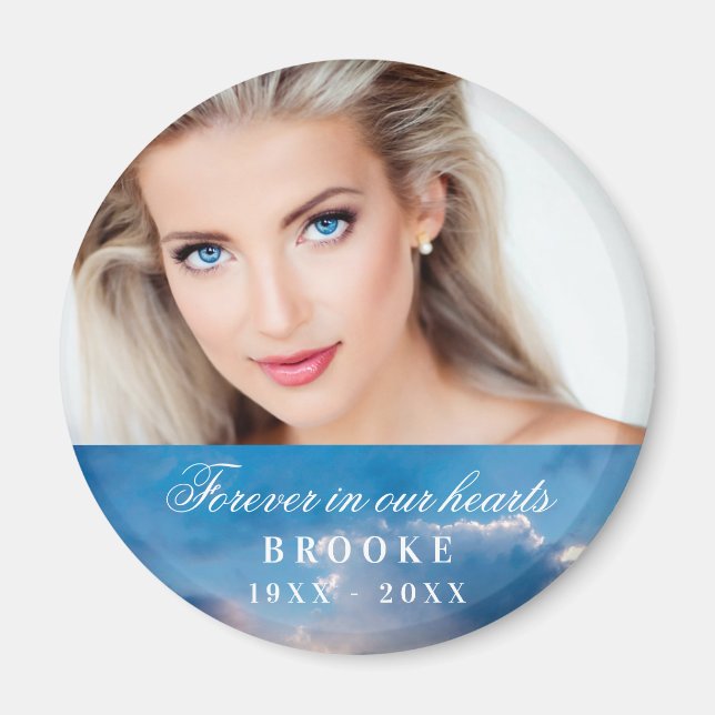 Memorial forever in our hearts photo blue sky magnet (Front)