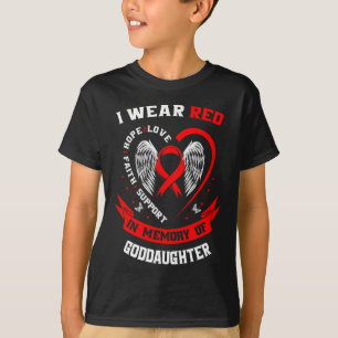 Memorial Gifts For Loss Of Goddaughter Heart Disea T-Shirt