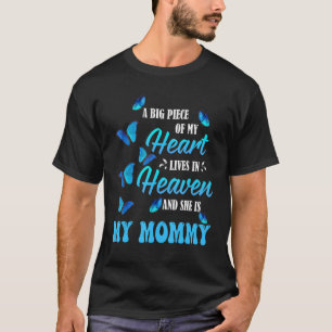 Memorial Of My Mummy In Heaven Lost My Mummy Guar T-Shirt