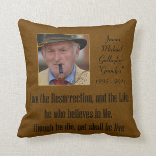 Memorial Pillow  I am the Resurrection