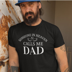 Memorial Someone In Heaven Calls Me Dad T-Shirt