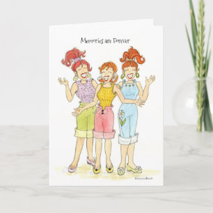 Memories are Forever Card