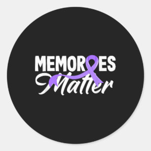 Memories Dementia Heimers Awareness Classic Round Sticker