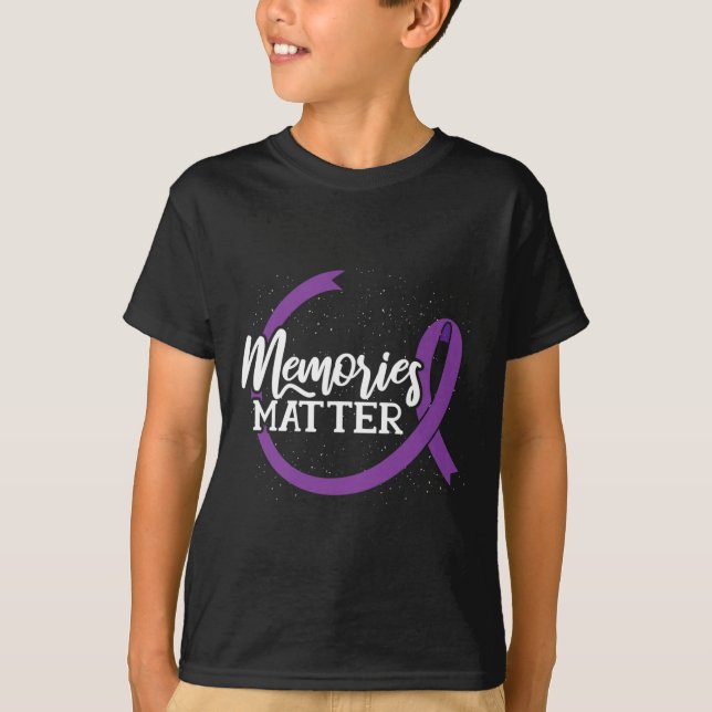 Memories Matter - Alzheimer’s Awareness - National T-Shirt (Front)