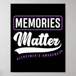 Memories Matter Alzheimer Supporter Alzheimer's Aw Poster