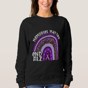 Memories Matter End Alz Rainbow Alzheimer's Awaren Sweatshirt