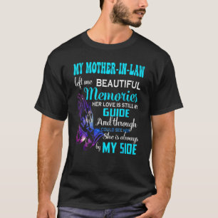 Memories Of My Mother In Law In Heaven Missing My T-Shirt