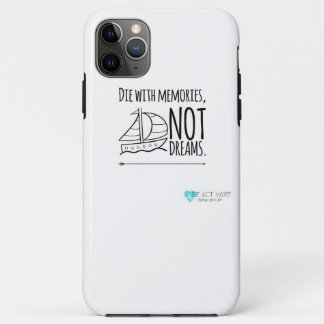 Memories over dreams (pop socket space) iPhone 11 pro max case