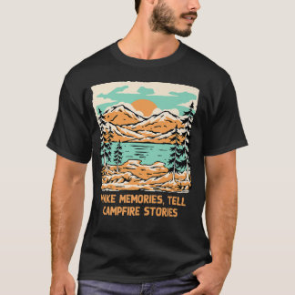 Memories Tell Campfire Stories Camping Friends Cam T-Shirt
