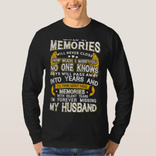 Memories With Silent Tears I'm Forever Missing My T-Shirt