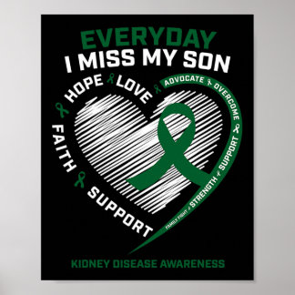 Memory Gifts Miss My Son Kidney Disease Awareness  Poster