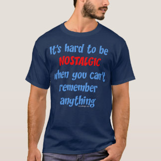 Memory Loss Humour Dark T-Shirt