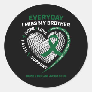 Memory Miss My Brother Kidney Disease Awareness Gi Classic Round Sticker