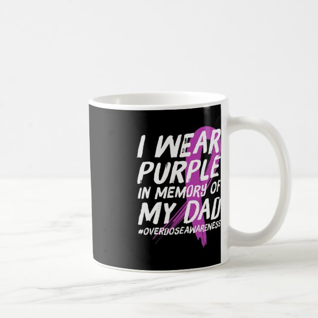 Memory of Dad Wear Purple Overdose Awareness  Coffee Mug (Right)