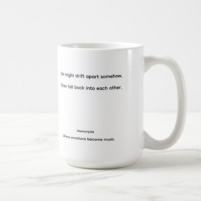 MemoryUs – “Still Us” Lyric Coffee Mug (Right)