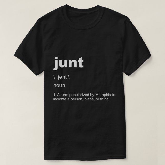 Memphis Slang 901 Junt Definition Funny Fashion Gr T-Shirt (Design Front)