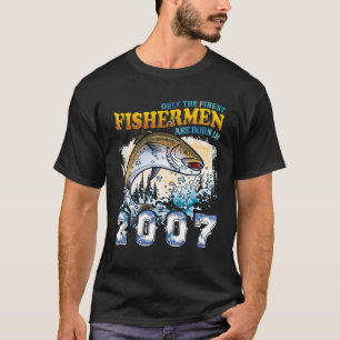 Men 15th Birthday Only The Finest Fishermen Are Bo T-Shirt