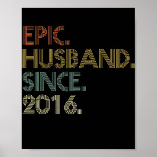 Men 6th Wedding Anniversary s Epic Husband Since Poster