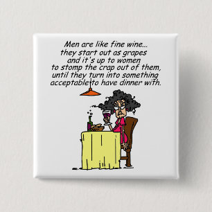 Men and FIne Wine Humour 15 Cm Square Badge