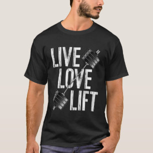 Men And Women'S Live Love Lift Gym Barbell Warmup T-Shirt