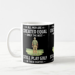 Men Are Created Equal Play Golf In Eighties Coffee Mug