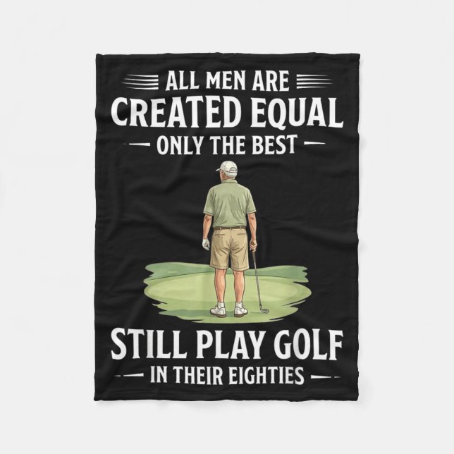 Men Are Created Equal Play Golf In Eighties Fleece Blanket (Front)