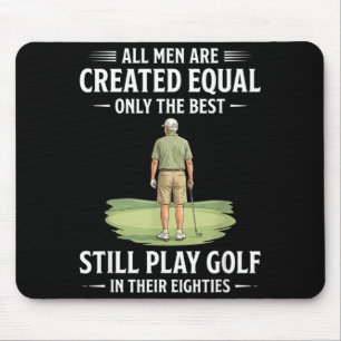 Men Are Created Equal Play Golf In Eighties Mouse Mat
