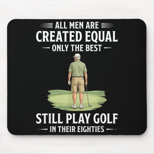 Men Are Created Equal Play Golf In Eighties Mouse Mat (Front)