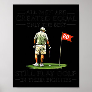 Men are Created Equal Play Golf in Eighties Poster