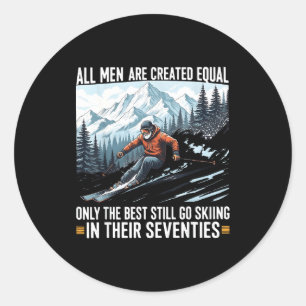 Men are created equal the go skiing in 70 men classic round sticker