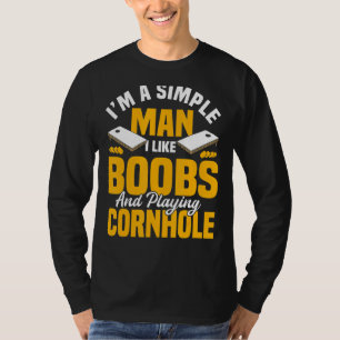 Men are easy bean bag cornhole joke T-Shirt