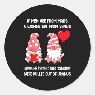 Men Are From Mars Women Are From Venus I Ume Those Classic Round Sticker