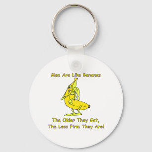 Men Are Like Bananas Key Ring