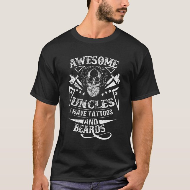 Men Awesome Uncles Have Tattoos And Beards  Father T-Shirt (Front)