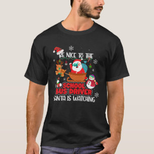 Men Boys Driver Santa Is Watching Christmas Party T-Shirt