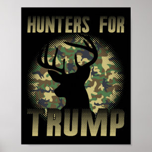Men Camo Deer Hunters For Trump Hunt Bow Arrow Rep Poster