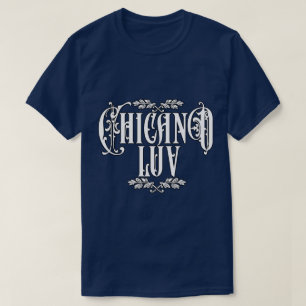 Men Chicano love Custom Name T-Shirt