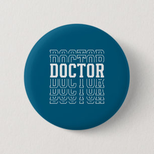 Men Doctor Layered Text Medical 6 Cm Round Badge