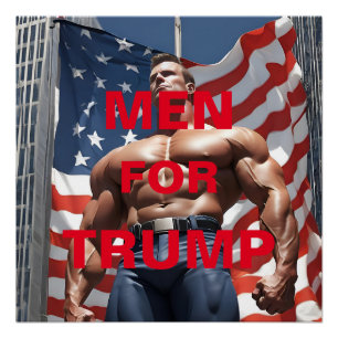 MEN FOR TRUMP POSTER