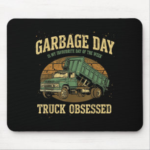 Men Garbage Day Is Favourite Day Of The Week Trash Mouse Mat