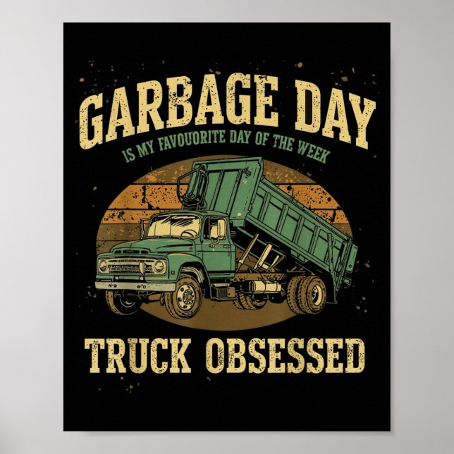 Men Garbage Day Is Favourite Day Of The Week Trash Poster (Front)