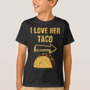 Men I Love Her Taco Matching Couple Cinco De Mayo  T-Shirt