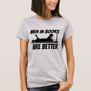 MEN IN BOOKS ARE BETTER FUNNY WOMENS T-Shirts