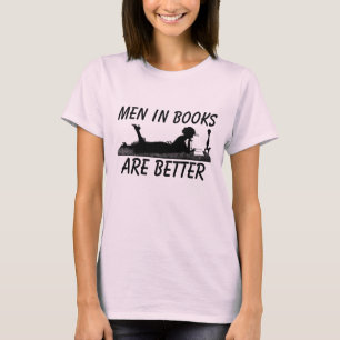 MEN IN BOOKS ARE BETTER T-SHIRTS