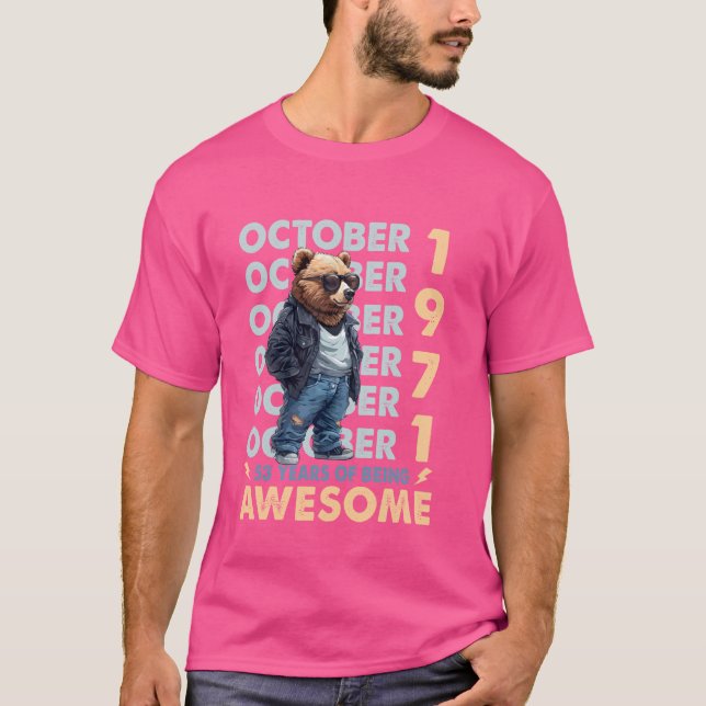 Men Legend October 1971 53rd Birthday Cool Bear 53 T-Shirt (Front)