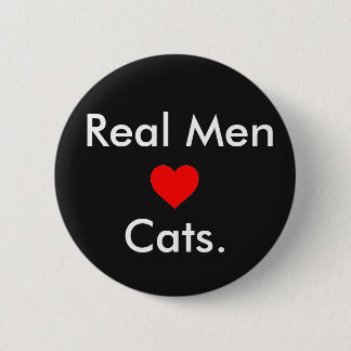 Men Love Cats 6 Cm Round Badge