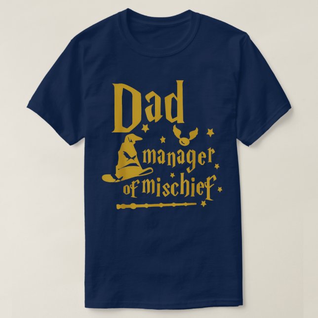Men Magical Dad Manager of Mischief Fathers Day T-Shirt (Design Front)