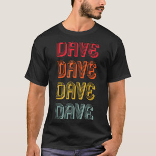 Men Name Dad Boy Husband Christmas Dave Gift Name T-Shirt