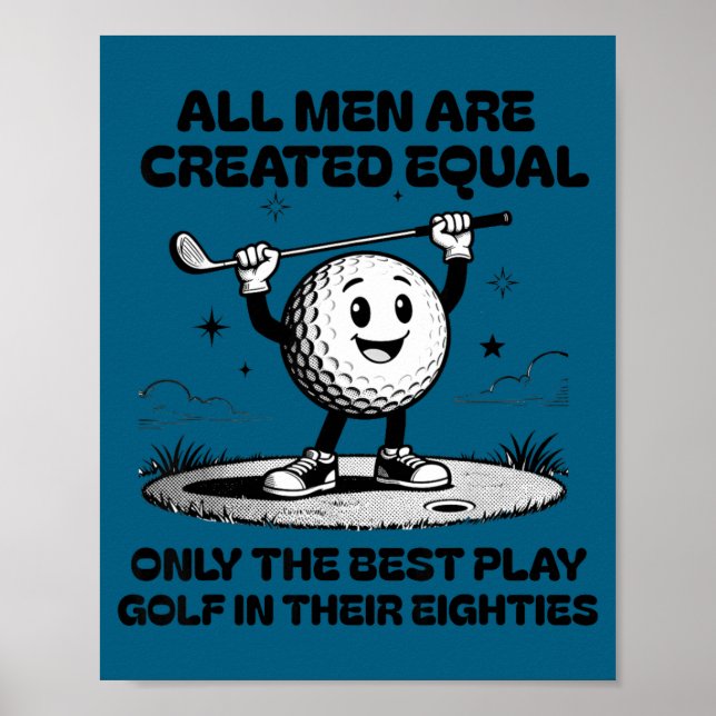 Men Play Golf Eighties Birthday All Men D Equal  Poster (Front)