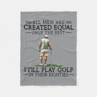 Men Play Golf In Eighties 80th Gifts Golfers Dads Fleece Blanket